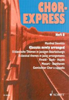 Chor Express 8 - Classics New Arranged