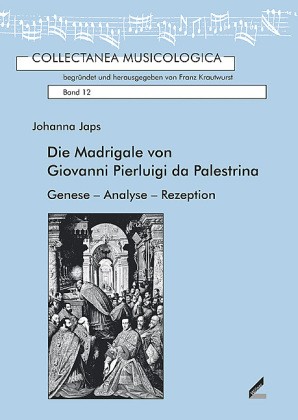 Die Madrigale Von Giovanni Pierluigi Da Palestrina