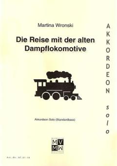 Die Reise Mit Der Alten Dampflokomotive