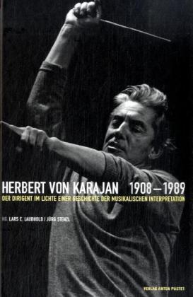 Herbert Von Karajan 1908-1989