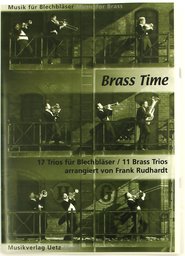 Brass Time - 17 Trios Fuer Blechblaeser