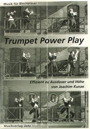 Trumpet Power Play - Effizient Zu Ausdauer Und Hoehe