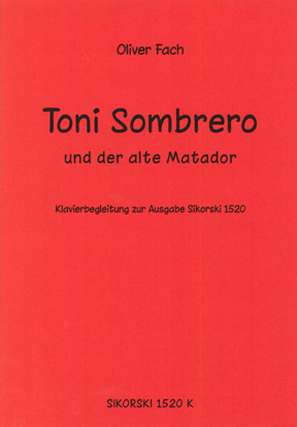 Toni Sombrero Und Der Alte Matador