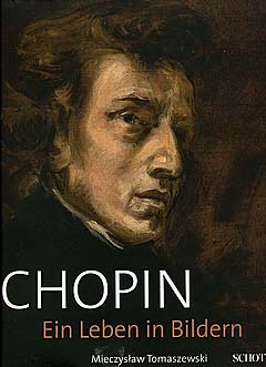 Chopin - Ein Leben In Bildern