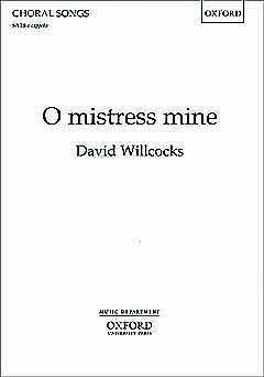 O Mistress Mine