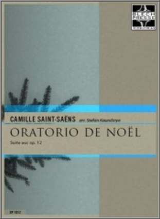 Oratorio De Noel - Suite Aus Op 12