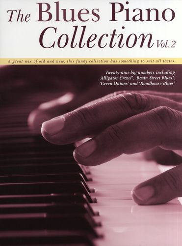 The Blues Piano Collection 2