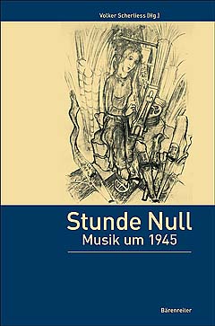Stunde Null - Musik Um 1945