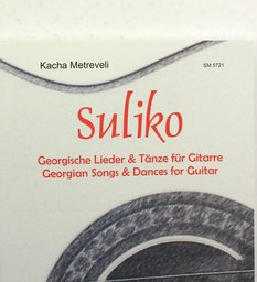 Suliko - Georgische Lieder + Taenze