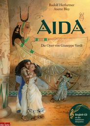 Aida - die Oper von Giuseppe Verdi