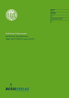 Karlheinz Stockhausens Oper Mittwoch Aus Licht