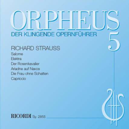 Orpheus 5 - Der Klingende Opernfuehrer - Strauss