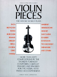 Violin Pieces The Whole World Plays