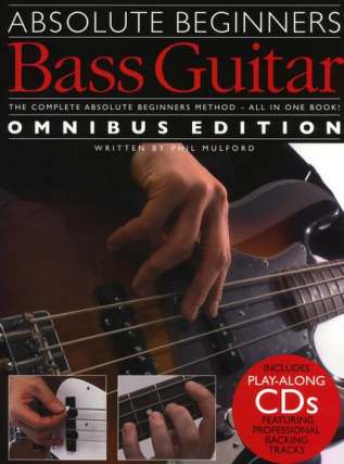 Absolute Beginners Bass Guitar - Omnibus Edition