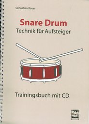 Snare Drum - Technik Fuer Aufsteiger