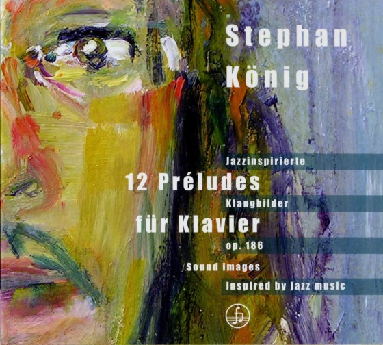 12 Preludes - Jazzinspirierte Klangbilder Op 186