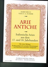 Arie Antiche - 56 Italienische Arien Aus Dem 17 + 18 Jahrhundert