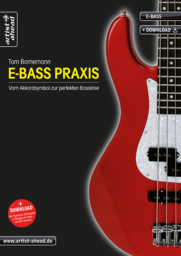 E - Bass Praxis - Vom Akkordsymbol Zur Perfekten Basslinie