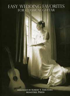 Easy Wedding Favorites For Classical Guitar