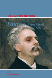 Faure - Seine Musik Sein Leben