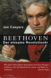 Beethoven - der Einsame Revolutionaer