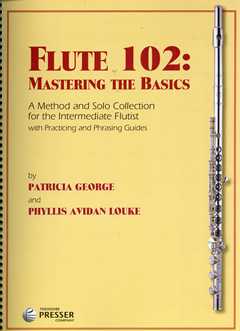 Flute 102 - Mastering The Basics