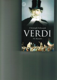 Verdi - die Biographie