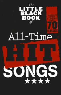 The Little Black Book Of All Time Hit Songs