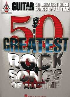 50 Greatest Rock Songs Of All Time