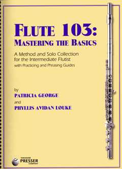 Flute 103 - Mastering The Basics