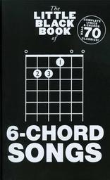 The Little Black Book Of 6 Chord Songs