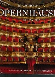 Die Schoensten Opernhaeuser Der Welt
