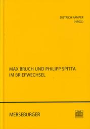 Max Bruch Und Philipp Spitta Im Briefwechsel