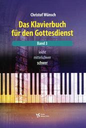 Das Klavierbuch für den Gottesdienst 3