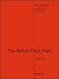 The Balkan Chick Fight