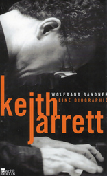 Keith Jarrett - Eine Biographie