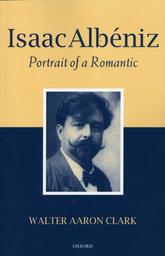 Isaac Albeniz - Portrait Of Romantic