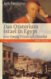 Das Oratorium Israel In Egypt