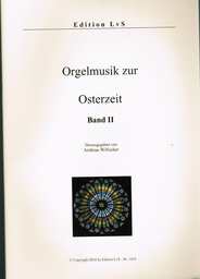 Orgelmusik zur Osterzeit Band 2