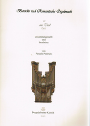 Barocke und Romantische Orgelmusik aus Tirol 2