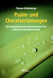 Psalm und Choralvertonungen