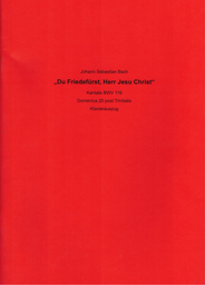 Du Friedensfürst, Herr Jesu Christ BWV 116