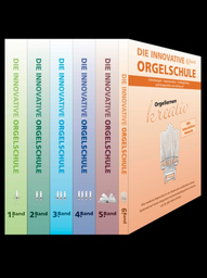 Die Innovative Orgelschule 1-6