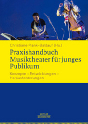 Praxishandbuch Musiktheater Fuer Junges Publikum