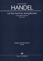 Let Thy Hand Be Strengthened Hwv 259 - Coronation Anthem 2