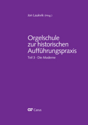 Orgelschule Zur Historischen Auffuehrungspraxis 3 - Neuauflage