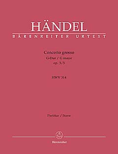 Concerto Grosso G - Dur Op 3/3 Hwv 314