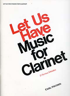 Let Us Have Music For Clarinet