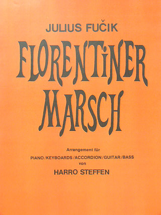 Florentiner Marsch Op 214