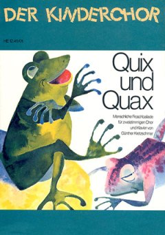 Quix + Quax - Menschliche Froschballade